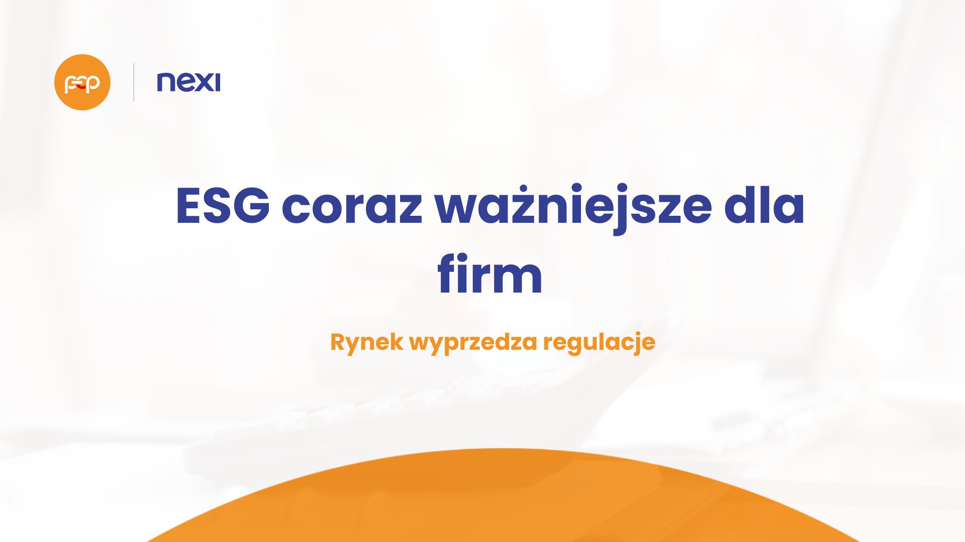 esg-coraz-wazniejsze-dla-firm-rynek-wyprzedza-regulacje